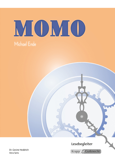 Momo – Michael Ende – Lesebegleiter - Gesine Dr. Heddrich, Vera Sens