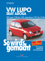 VW Lupo 9/98-3/05, Seat Arosa 3/97-12/04 - Rüdiger Etzold
