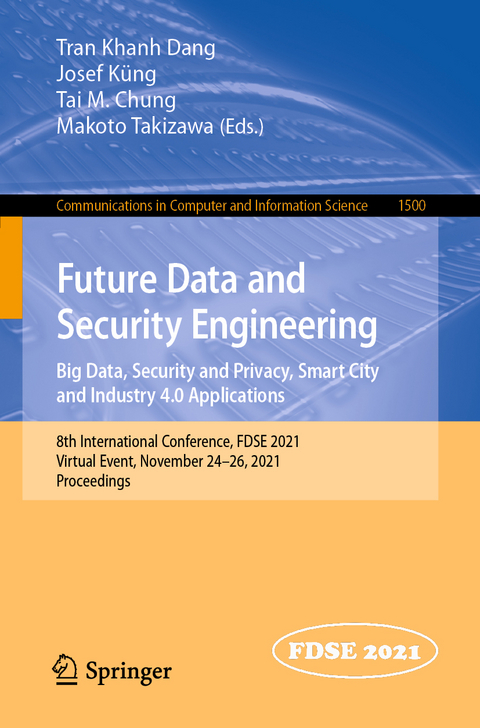 Future Data and Security Engineering. Big Data, Security and Privacy, Smart City and Industry 4.0 Applications - 