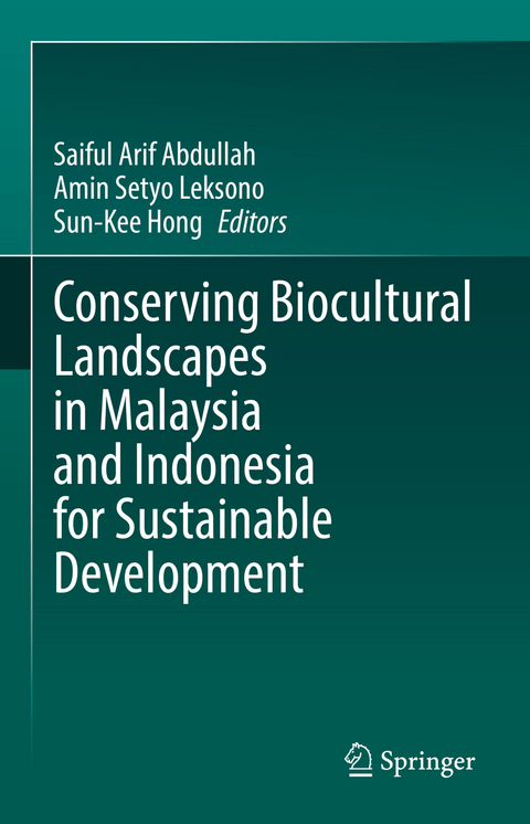 Conserving Biocultural Landscapes in Malaysia and Indonesia for Sustainable Development - 