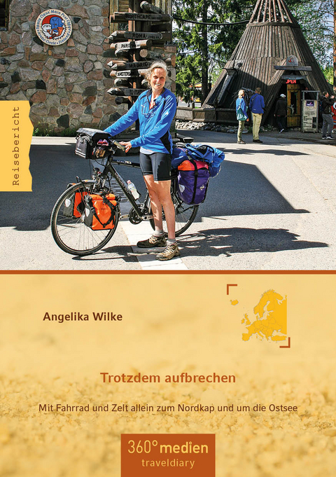 Trotzdem aufbrechen - Angelika Wilke