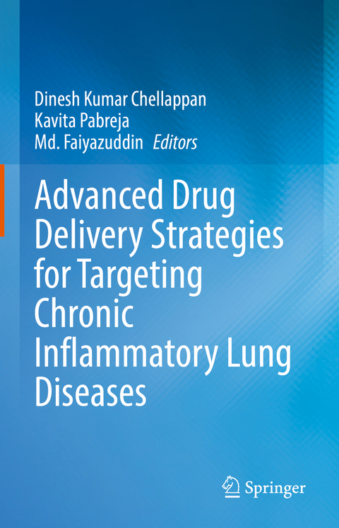 Advanced Drug Delivery Strategies for Targeting Chronic Inflammatory Lung Diseases - 