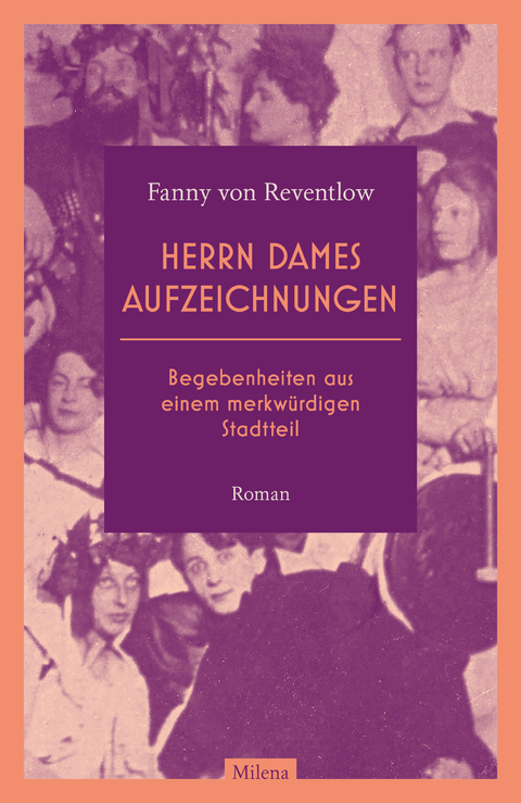 Herrn Dames Aufzeichnungen - Fanny zu Reventlow