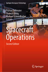 Spacecraft Operations - Sellmaier, Florian; Uhlig, Thomas; Schmidhuber, Michael