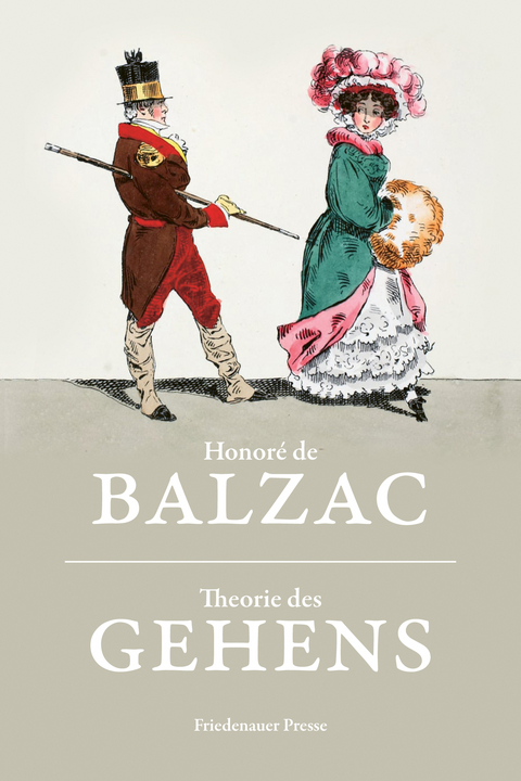 Theorie des Gehens - Honoré de Balzac