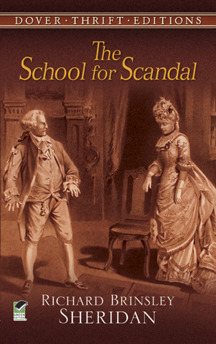 School for Scandal -  Richard Brinsley Sheridan