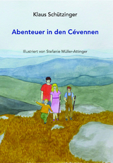 Abenteuer in den Cévennen - Klaus Schützinger