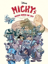 Mickys Reisen durch die Zeit - Disney, Walt; Petrossi, Fabrizio; Dab's