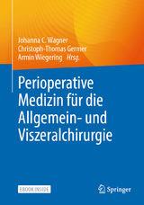 Perioperative Medizin für die Viszeral- und Allgemeinchirurgie - 