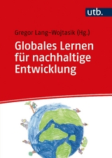 Globales Lernen für nachhaltige Entwicklung - 