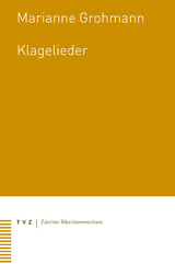 Klagelieder - Marianne Grohmann