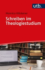 Schreiben im Theologiestudium - Monnica Klöckener