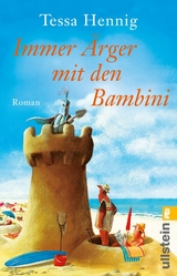 Immer Ärger mit den Bambini - Tessa Hennig