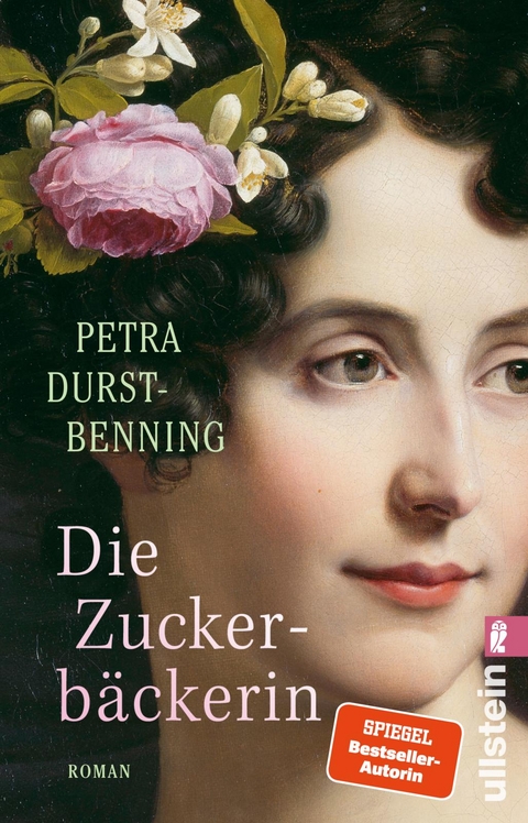 Die Zuckerbäckerin (Die Zarentöchter-Saga 1) - Petra Durst-Benning
