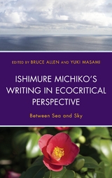 Ishimure Michiko's Writing in Ecocritical Perspective - 