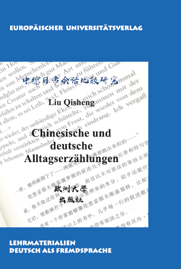 Chinesische und deutsche Alltagserzählungen - Qisheng Liu