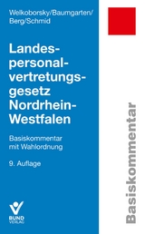 Landespersonalvertretungsgesetz Nordrhein-Westfalen - Horst Welkoborsky, Birger Baumgarten, Peter Berg, Saskia M. Schmid