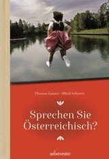 Sprechen Sie Österreichisch - Thomas Zauner, Alfred Schierer