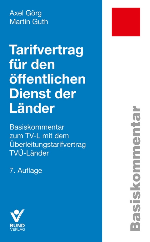 Tarifvertrag für den öffentlichen Dienst der Länder - Axel Görg, Martin Guth