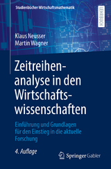 Zeitreihenanalyse in den Wirtschaftswissenschaften - Neusser, Klaus; Wagner, Martin