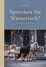 Sprechen Sie Wienerisch - Wehle, Peter