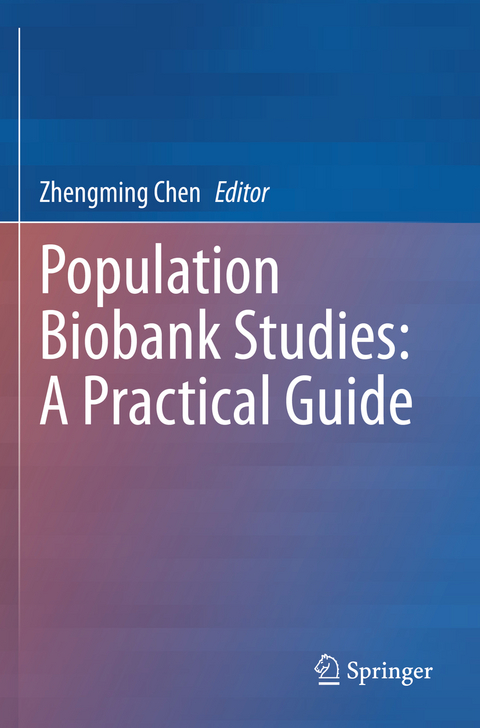 Population Biobank Studies: A Practical Guide - 
