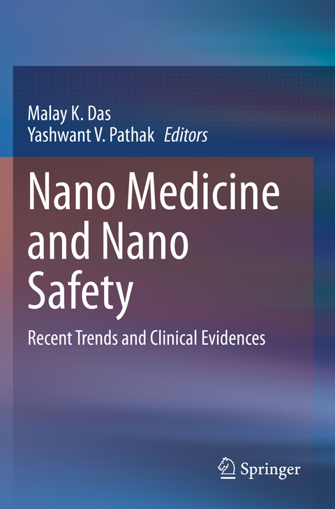 Nano Medicine and Nano Safety - 
