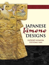 Japanese Kimono Designs -  Tsutomu Ema,  Shojiro Nomura