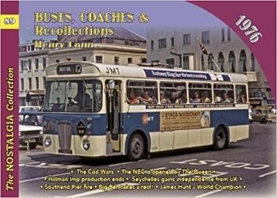 The Nostalgia Collection Volume 95 Buses, Coaches & Recollections 1976 - Henry Conn