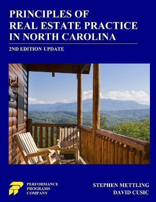 Principles of Real Estate Practice in North Carolina - Stephen Mettling, David Cusic