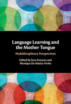 Language Learning and the Mother Tongue - 