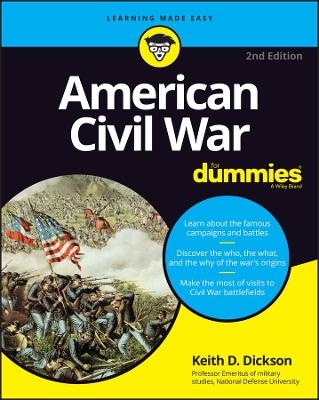 American Civil War For Dummies - Keith D. Dickson