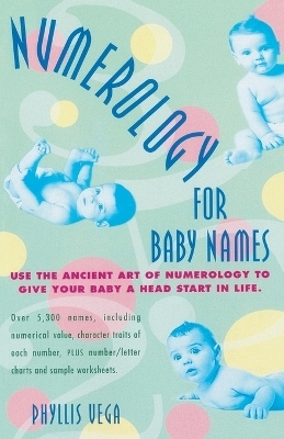Numerology for Baby Names - Phyllis Vega