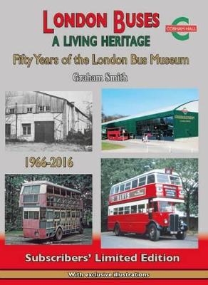 London Buses a Living Heritage - Graham Smith