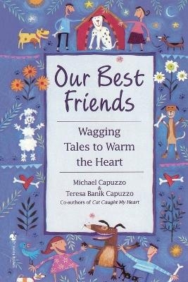 Our Best Friends - Michael Capuzzo