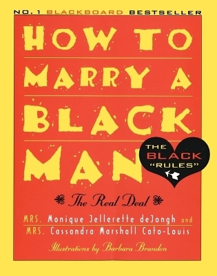 How to Marry a Black Man - Monique Jellerette deJongh, Cassandra Cato-Louis