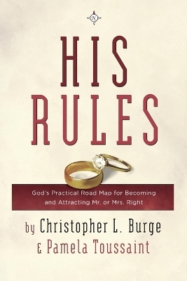 His Rules - Christopher Burge, Pamela Toussaint