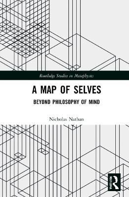 A Map of Selves - N.M.L. Nathan