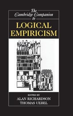 The Cambridge Companion to Logical Empiricism - 