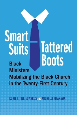 Smart Suits, Tattered Boots - Korie Little Edwards, Michelle Oyakawa