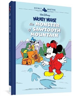 Walt Disney's Mickey Mouse: The Monster of Sawtooth Mountain - Paul Murry