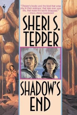 Shadow's End - Sheri S. Tepper