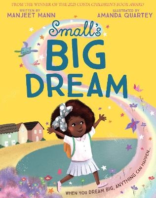 Small’s Big Dream - Manjeet Mann
