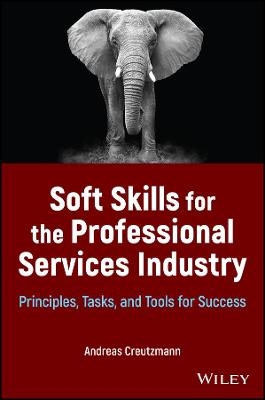 Soft Skills for the Professional Services Industry - Andreas Creutzmann