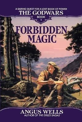 Forbidden Magic - Angus Wells