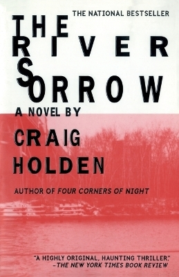 The River Sorrow - Craig Holden