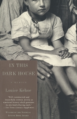 In This Dark House - Louise Kehoe