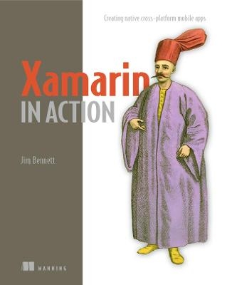 Xamarin in Action - Jim Bennett