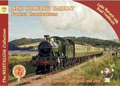 West Somerset Railway Further Recollections