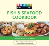 Knack Fish & Seafood Cookbook -  Linda Beaulieu,  Doug Ducap
